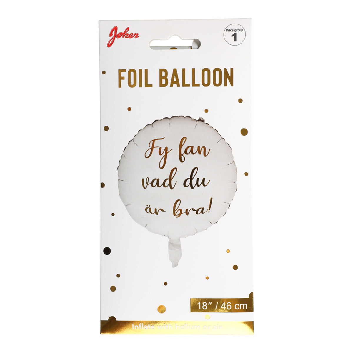 Folieballong Rund VAD DU ÄR BRA